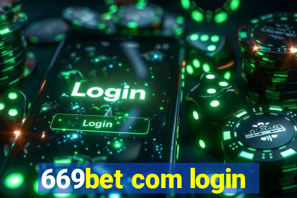 669bet com login