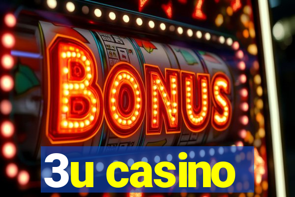 3u casino