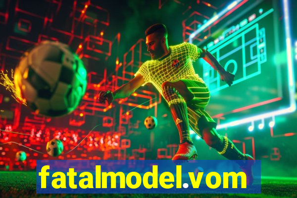 fatalmodel.vom