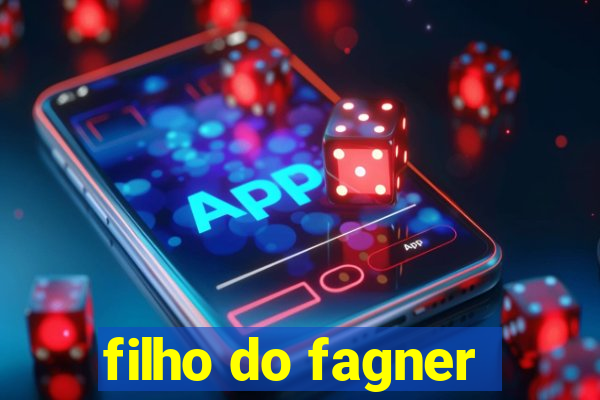 filho do fagner