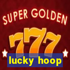 lucky hoop