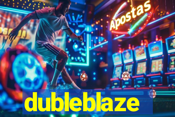 dubleblaze