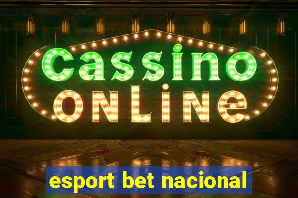 esport bet nacional
