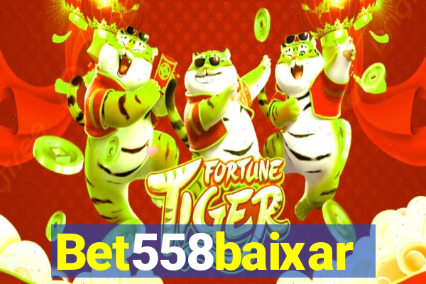 Bet558baixar
