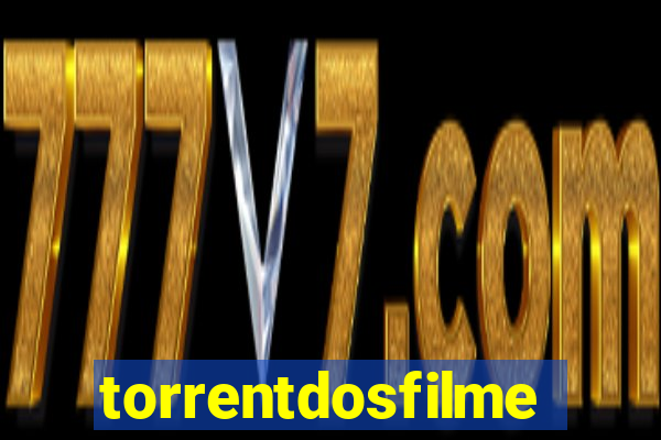torrentdosfilmes
