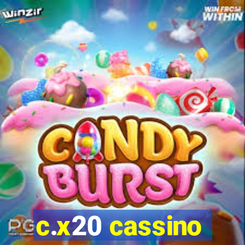 c.x20 cassino