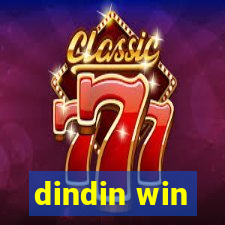 dindin win