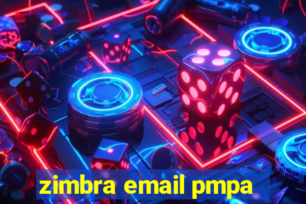 zimbra email pmpa