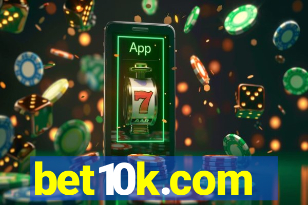 bet10k.com