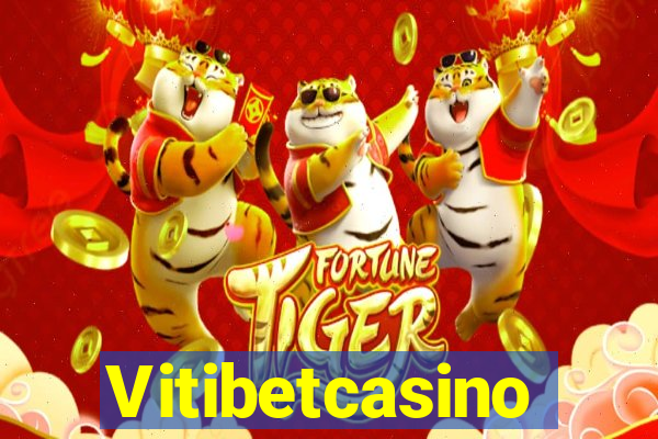 Vitibetcasino