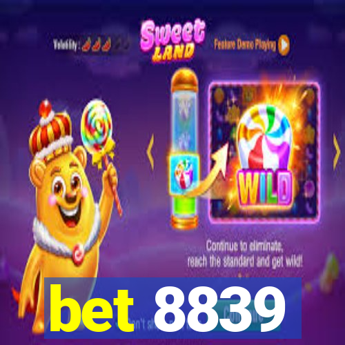 bet 8839