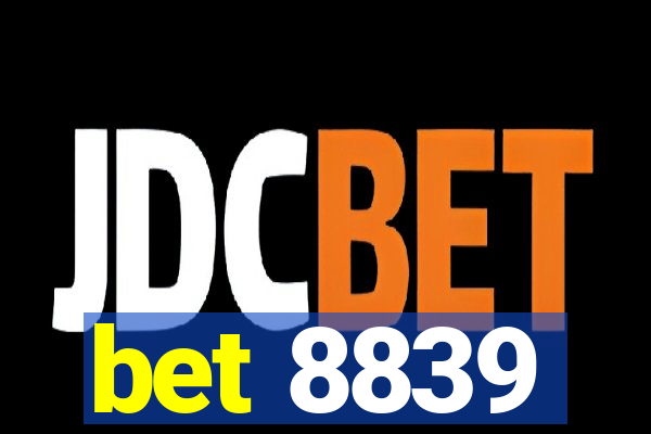bet 8839