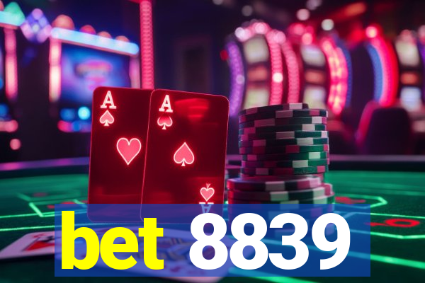 bet 8839