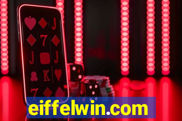 eiffelwin.com