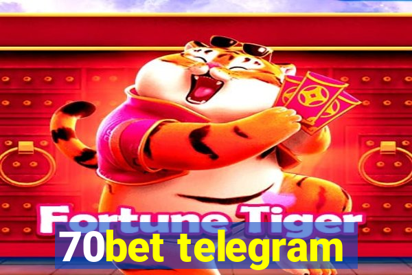 70bet telegram