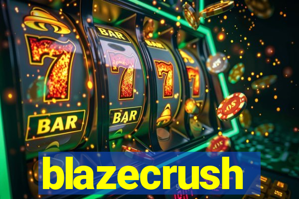 blazecrush