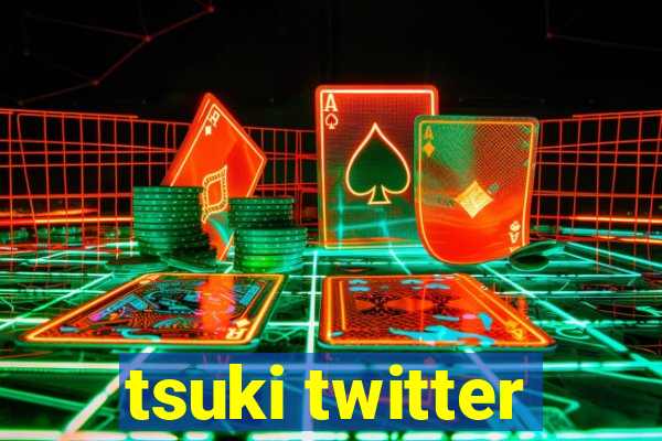 tsuki twitter