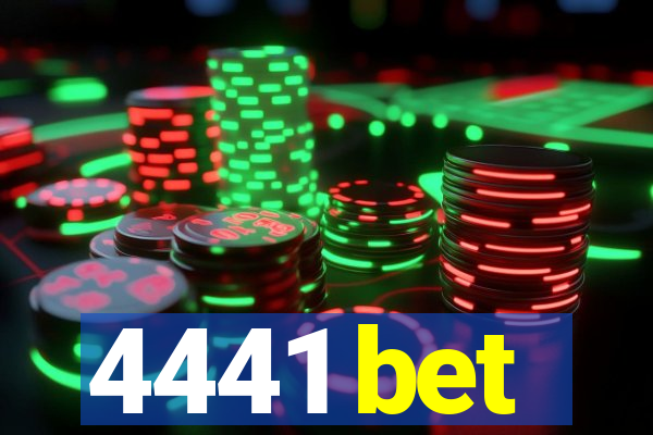 4441 bet
