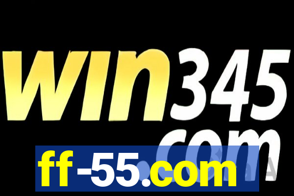 ff-55.com