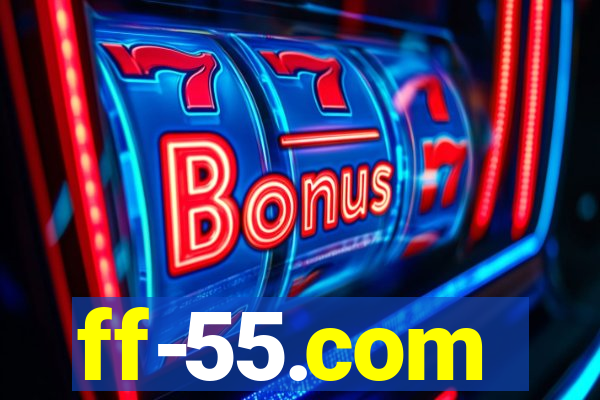 ff-55.com
