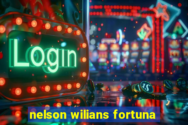 nelson wilians fortuna