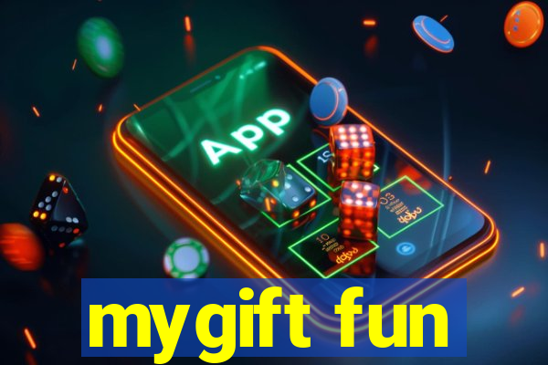 mygift fun