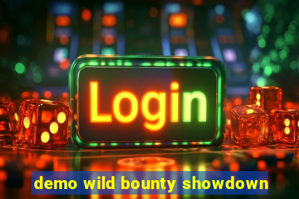 demo wild bounty showdown