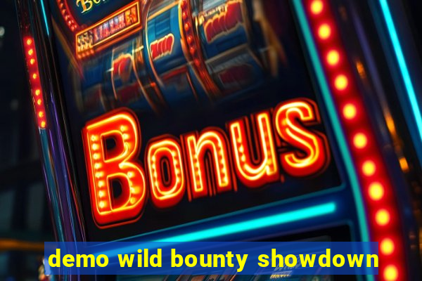 demo wild bounty showdown