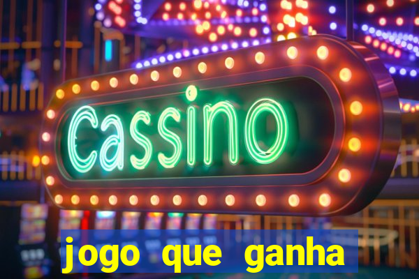 jogo que ganha dinheiro sem precisar depositar nada