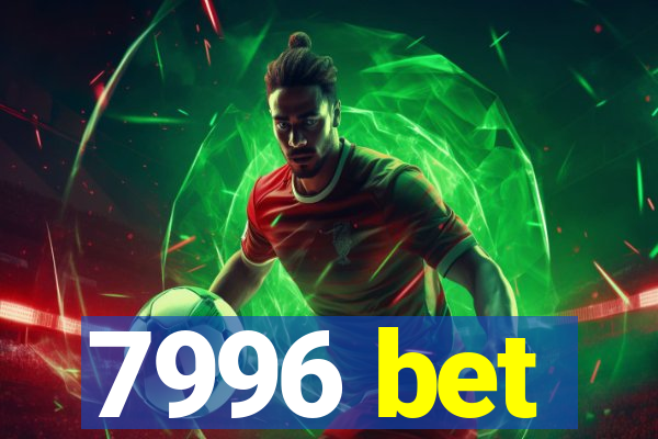 7996 bet