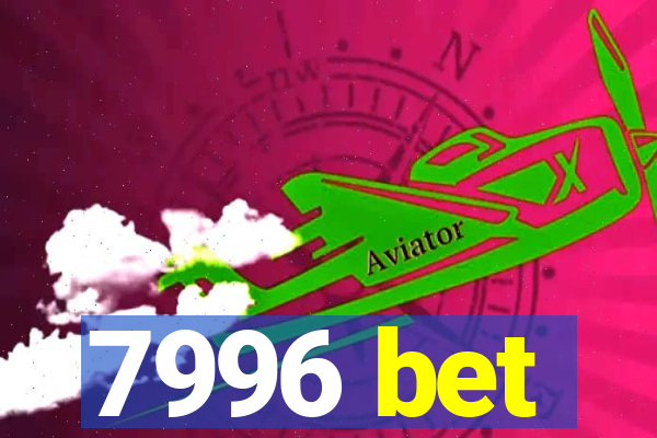 7996 bet