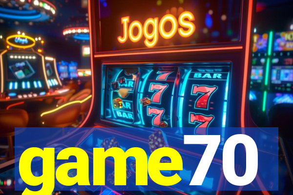 game70