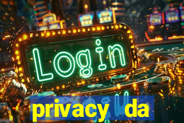 privacy da pipokinha vazado