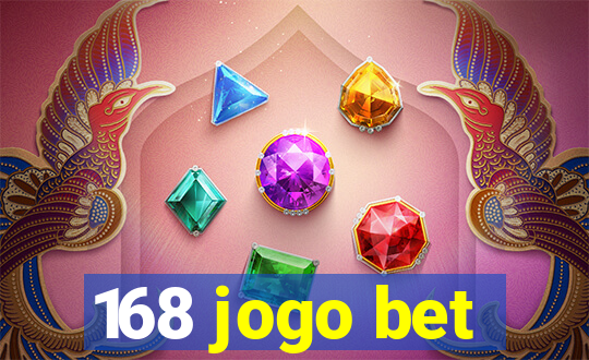 168 jogo bet