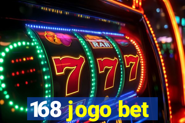168 jogo bet