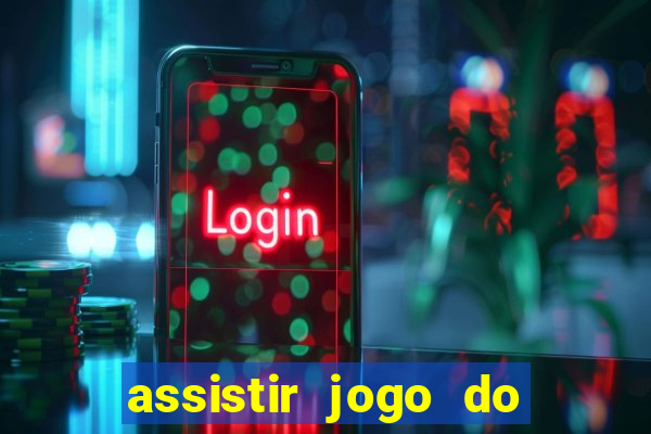 assistir jogo do flamengo multicanais