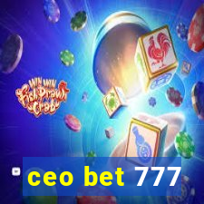 ceo bet 777