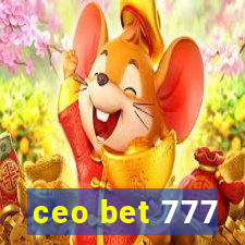ceo bet 777