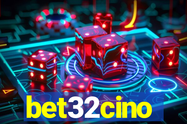 bet32cino