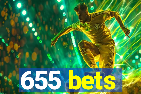 655 bets