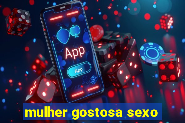 mulher gostosa sexo