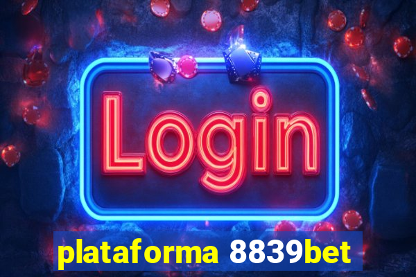 plataforma 8839bet