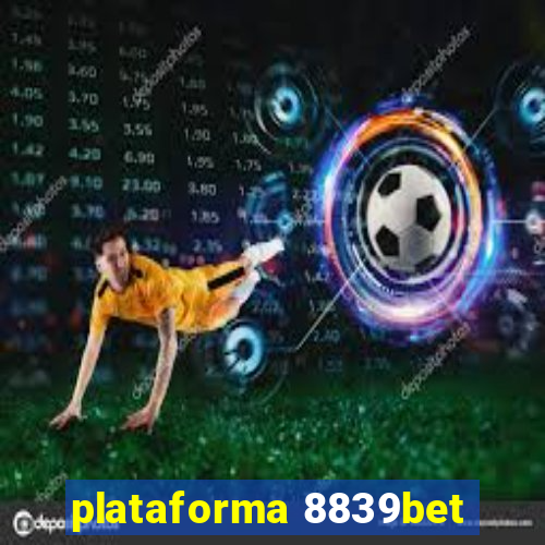 plataforma 8839bet