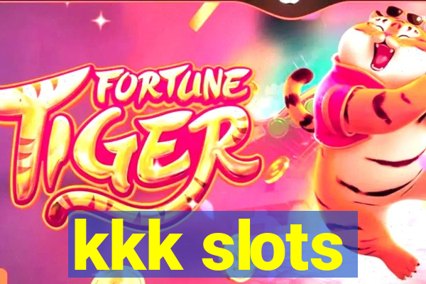 kkk slots
