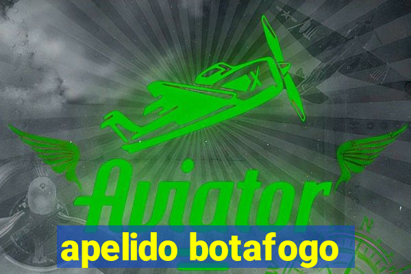 apelido botafogo