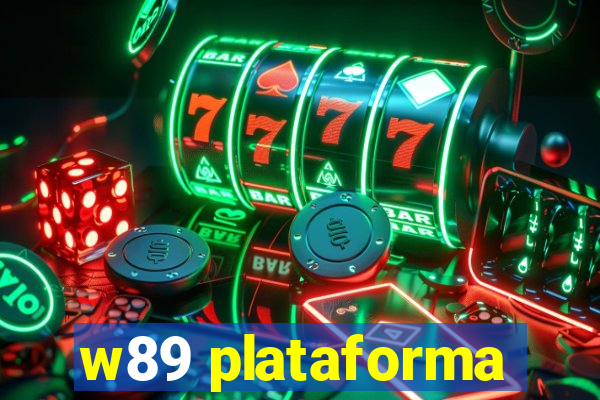w89 plataforma