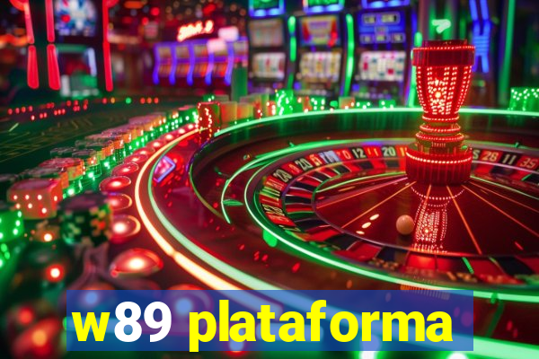 w89 plataforma