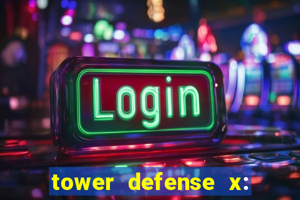 tower defense x: beta codes