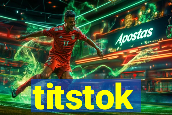 titstok