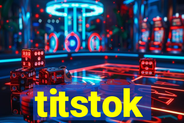 titstok